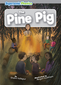 The Pine Pig by Shalini Vallepur, Abigail Hookham, 9798888225639