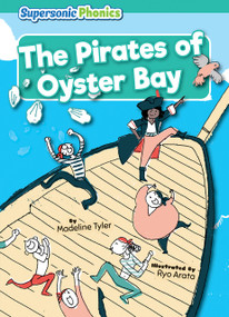 The Pirates of Oyster Bay by Madeline Tyler, Ryo Arata, 9798888225998