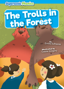 The Trolls in the Forest by Emilie Dufresne, Cassie Gregory, 9798888225806