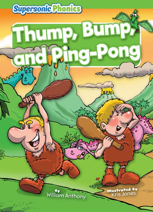 Thump, Bump, and Ping-Pong by William Anthony, Kris Jones, 9798888225844