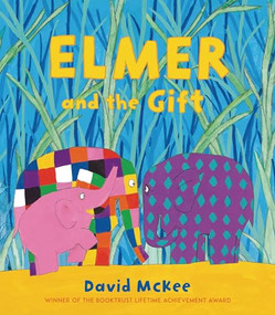 Elmer and the Gift by David McKee, David McKee, 9781728492056