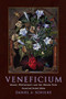 Veneficium (Magic, Witchcraft and the Poison Path) by Daniel Schulke, 9781945147203