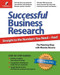 Successful Business Research (Straight to the Numbers You Need - Fast!) by Planning Shop, Rhonda Abrams, 9780974080130