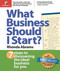 What Business Should I Start? (7 Steps to Discovering the Ideal Business for You) by Rhonda Abrams, Scott Cook, 9780966963588