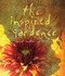 The Inspired Gardener (What Makes Us Tick) by The Editors of St. Lynn's Press, 9780981961538