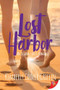 Lost Harbor by Kimberly Cooper Griffin, 9781636794631