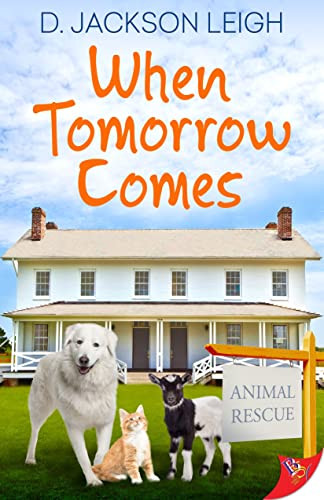 When Tomorrow Comes by D. Jackson Leigh, 9781636795577