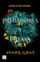 Predadores y presas / Beasts of Prey (Spanish Edition) by Ayana Gray, 9786070799518