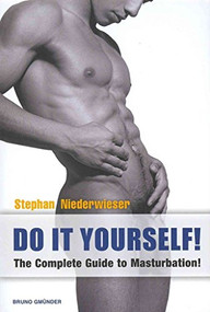 Do it Yourself! (The Complete Guide) by Stephan Niederwieser, 9783867872584