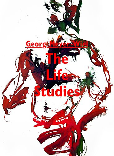The Life Studies by Georg Meyer-Wiel, 9783959850209