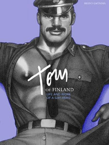 Tom of Finland (Life and Work of a Gay Hero) by F. Valentine Hooven III, 9783867871662