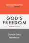 Romans, vol 6: God's Freedom (Exposition of Bible Doctrines) by Donald Grey Barnhouse, 9780802883667