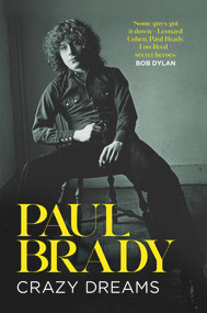 Crazy Dreams - 9781785374654 by Paul Brady, 9781785374654