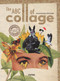 The ABC of Collage by Adriana Bermúdez, 9788417557669