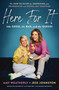 Here For It by Amy Weatherly, Jess Johnston, 9781400226832