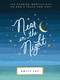 Near in the Night (100 Evening Meditations on God's Peace and Rest (A 100-Day Devotional) - The Perfect Mother's Day Gift for Christian Moms) by Emily Ley, 9781400231324