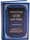 Trusting God with Today (A Daily Devotional for Building Confident Faith and Lasting Joy (365 Devotions - Inspiration for Every Day of the Year)) by Charles F. Stanley, 9781400237906