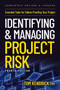 Identifying and Managing Project Risk 4th Edition (Essential Tools for Failure-Proofing Your Project) by Tom Kendrick, 9781400239986