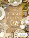 Create Your Own Cozy (100 Practical Ways to Love Your Home and Life) by Liz Marie Galvan, 9781400243532