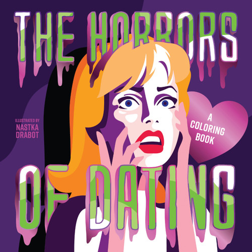 The Horrors of Dating (A Coloring Book) by Harper Celebrate, 9781400246250