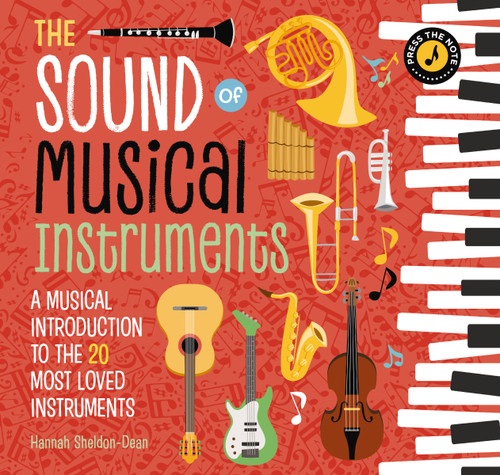 The Sound of Musical Instruments (A Musical Introduction to the 20 Most Loved Instruments) by Thomas Nelson, 9781951511555