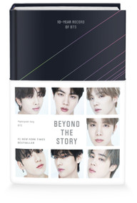 Beyond the Story (10-Year Record of BTS) by BTS, Myeongseok Kang, Anton Hur, Slin Jung, Clare Richards, 9781250326751