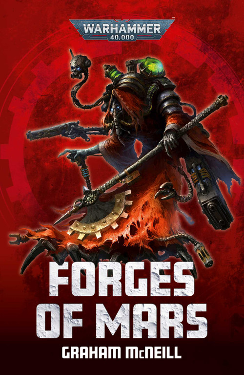 Forges of Mars by Graham McNeill, 9781804075432
