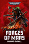 Forges of Mars by Graham McNeill, 9781804075432