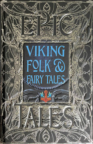 Viking Folk & Fairy Tales (Epic Tales) by Dagrún Ósk Jónsdóttir, 9781804175910