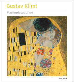 Gustav Klimt Masterpieces of Art - 9781804177068 by Susie Hodge, 9781804177068