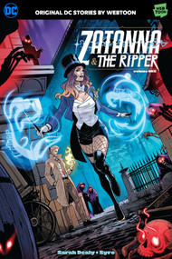 Zatanna & The Ripper Volume One by Sarah Dealy, Syro, 9781779523389