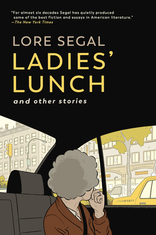 Ladies' Lunch (and Other Stories) by Lore Segal, 9781685891015