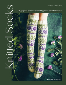 Knitted Socks (20 gorgeous patterns inspired by places around the world) by Niina Laitinen, 9781800921566