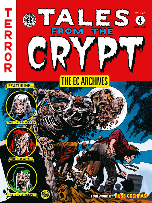 The EC Archives: Tales from the Crypt Volume 4 by Al Feldstein, William Gaines, Graham Ingels, Jack Kamen, Jack Davis, 9781506736419