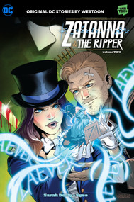 Zatanna & The Ripper Volume Two by Sarah Dealy, Syro, 9781779522962