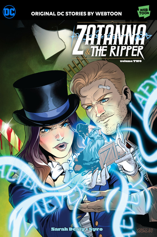 Zatanna & The Ripper Volume Two by Sarah Dealy, Syro, 9781779522962