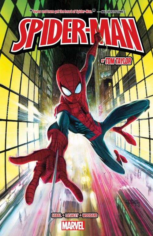 Spider-Man By Tom Taylor by Tom Taylor, Saladin Ahmed, Juann Cabal, Marvel Various, Andrew C. Robinson, 9781302953485