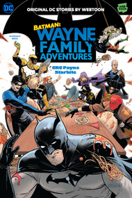Batman: Wayne Family Adventures Volume One by CRC Payne, StarBite, 9781779523273