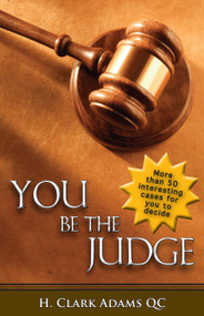 You Be the Judge by H. Clark Adams, 9781554889785