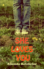 She Loves You by Rhonda Batchelor, 9781550027891