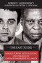The Last to Die (Ronald Turpin, Arthur Lucas, and the End of Capital Punishment in Canada) by Robert J. Hoshowsky, Peter C. Newman, 9781550026726