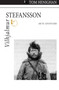 Vilhjalmur Stefansson (Arctic Adventurer) by Tom Henighan, 9781550028744