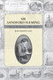 Sir Sandford Fleming (His Early Diaries, 1845-1853) by Jean Murray Cole, 9781554884506