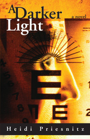 A Darker Light by Heidi Priesnitz, 9781550024593