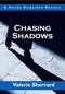 Chasing Shadows (A Shelby Belgarden Mystery) by Valerie Sherrard, 9781550025026
