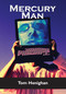 Mercury Man by Tom Henighan, 9781550025088