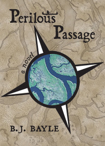 Perilous Passage - 9781550026894 by B.J. Bayle, 9781550026894