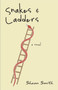Snakes & Ladders by Shaun Smith, 9781550028409