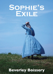 Sophie's Exile by Beverley Boissery, 9781550028102