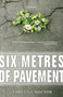 Six Metres of Pavement by Farzana Doctor, 9781554887675